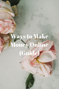 Ways to Make Money Online (Guide)