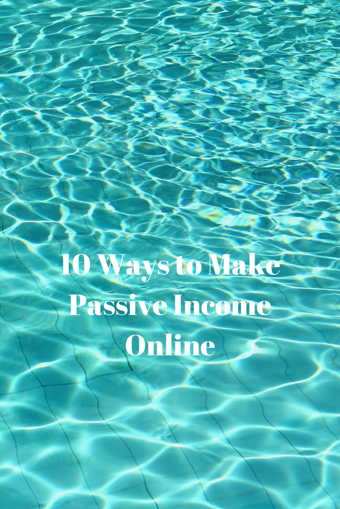  Make Passive Income Online