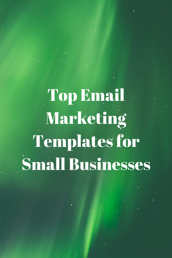 Email Marketing Templates for Small Businesses