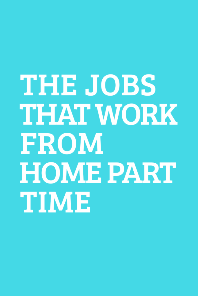 the-jobs-that-work-from-home-part-time-online-cash-tip